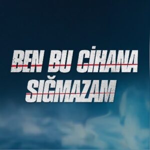 Ben Bu Cihana Sığmazam - Channel Image