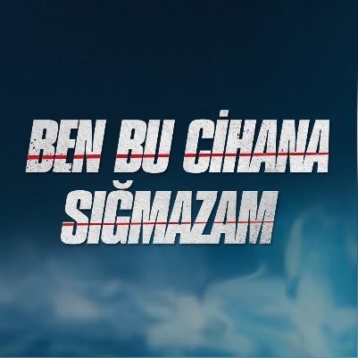 Ben Bu Cihana Sığmazam - WhatsApp Channel