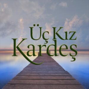 Üç Kız Kardeş - Channel Image