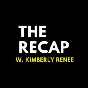 The Recap w. Kimberly Renee - Channel Image