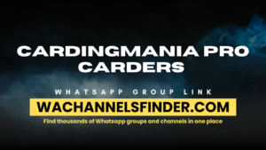 Cardingmania Pro Carders Whatsapp Group link