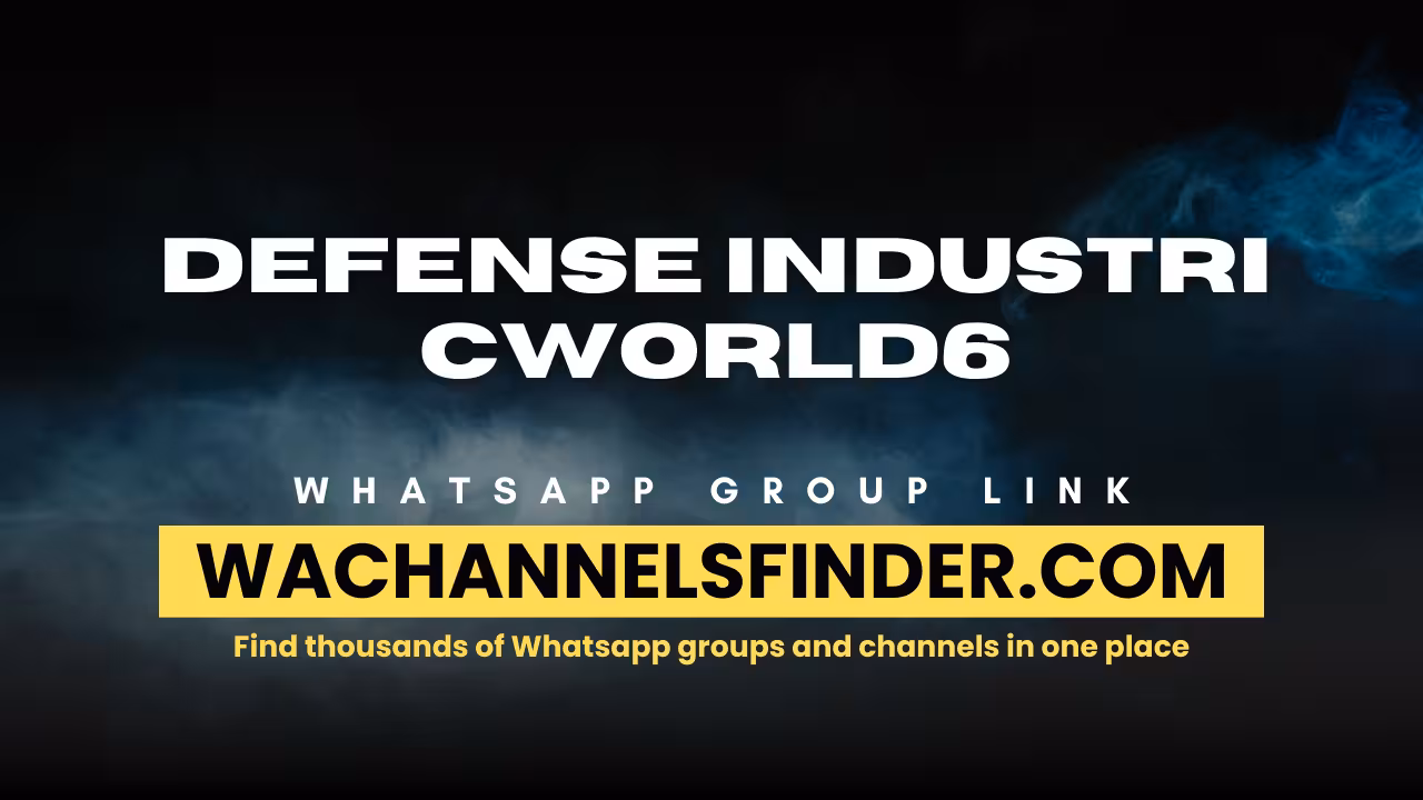DEFENSE INDUSTRI CWORLD6 - WhatsApp Channel