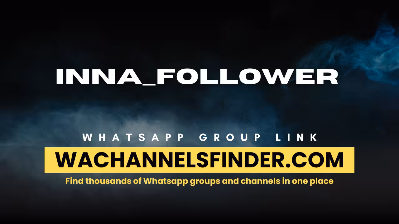 Inna_follower - WhatsApp Channel