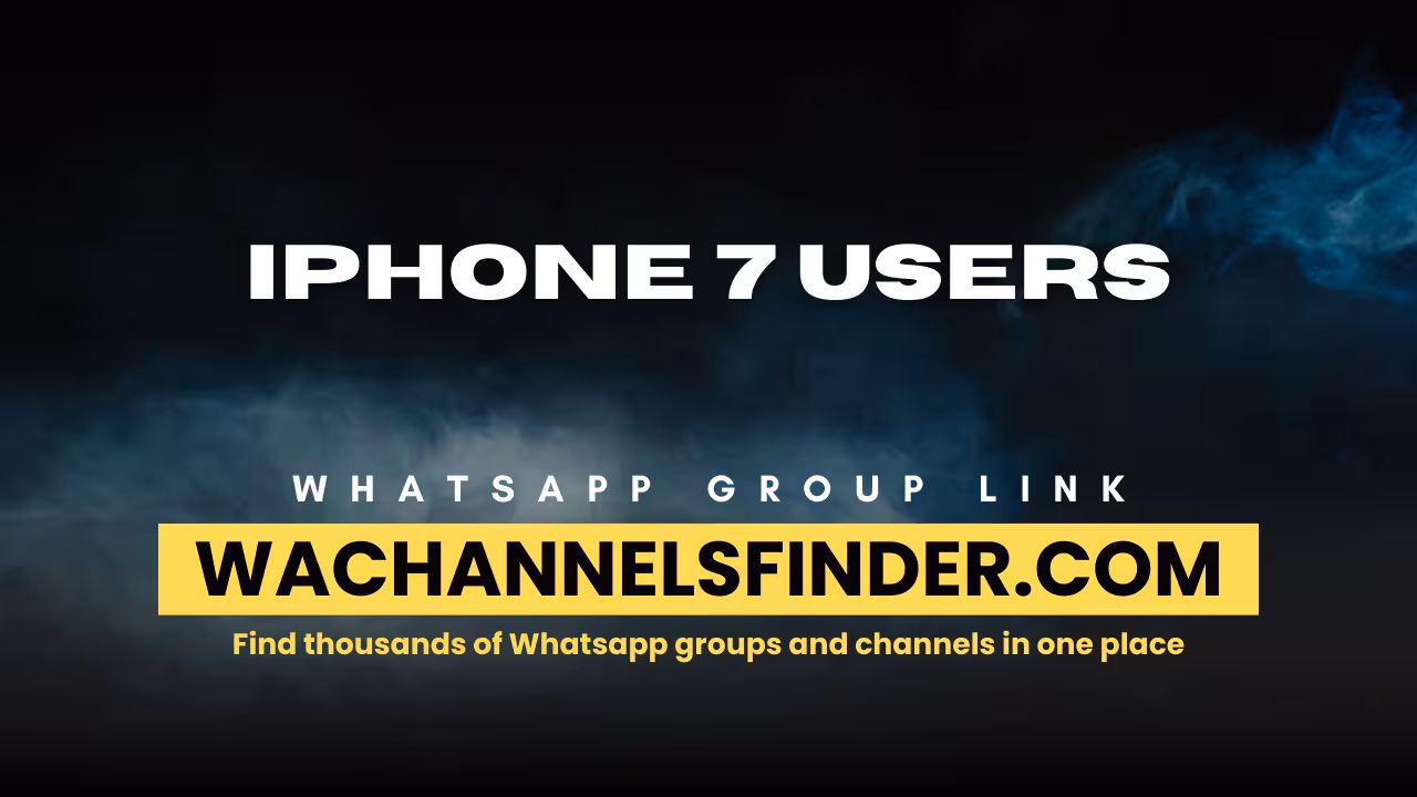 Iphone 7 users - WhatsApp Channel