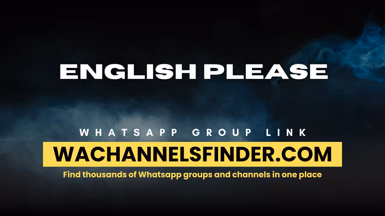 english please - WhatsApp Channel