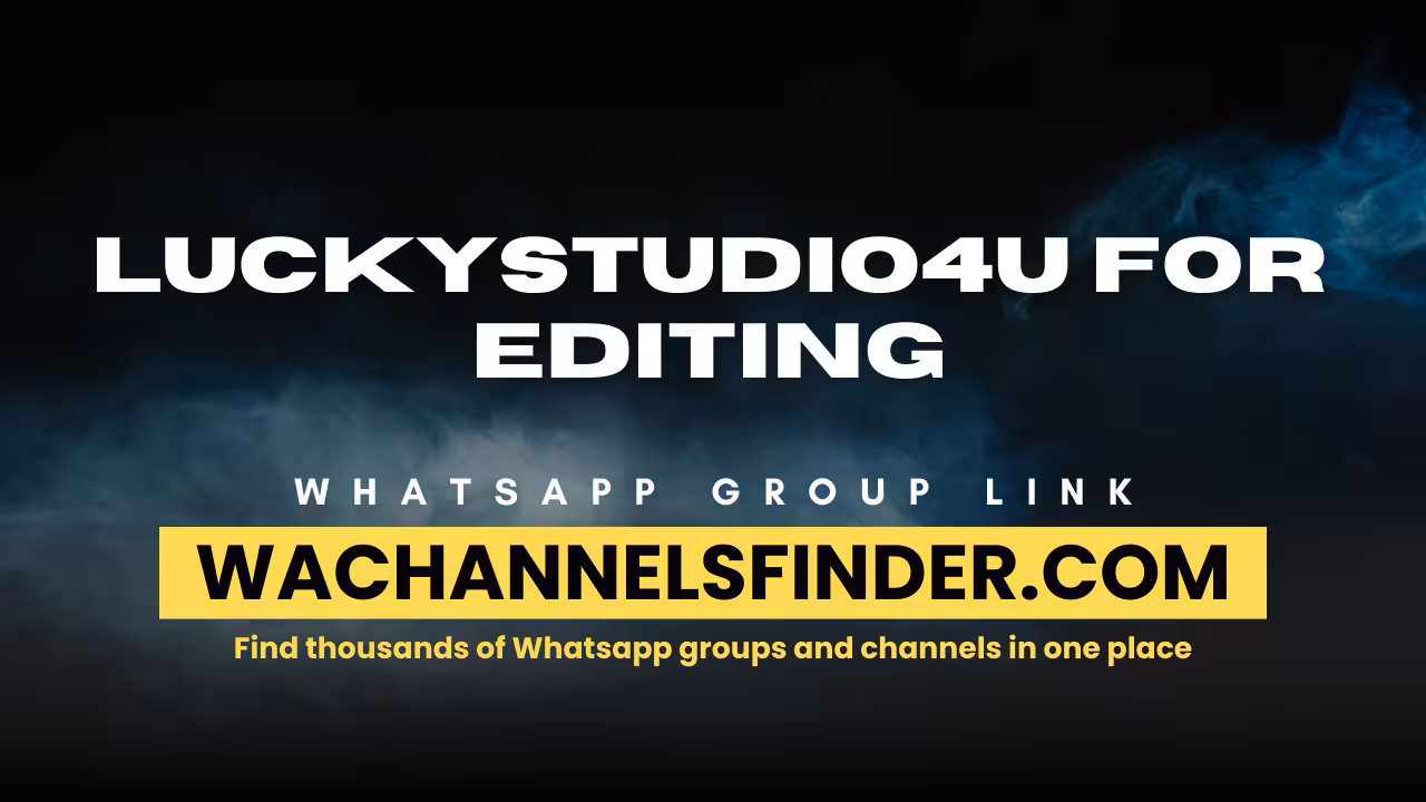 Luckystudio4u For Editing - WhatsApp Channel