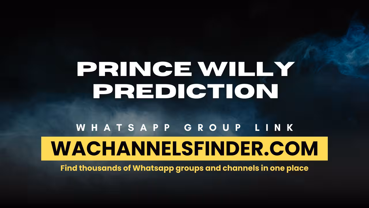 Prince Willy prediction - WhatsApp Channel