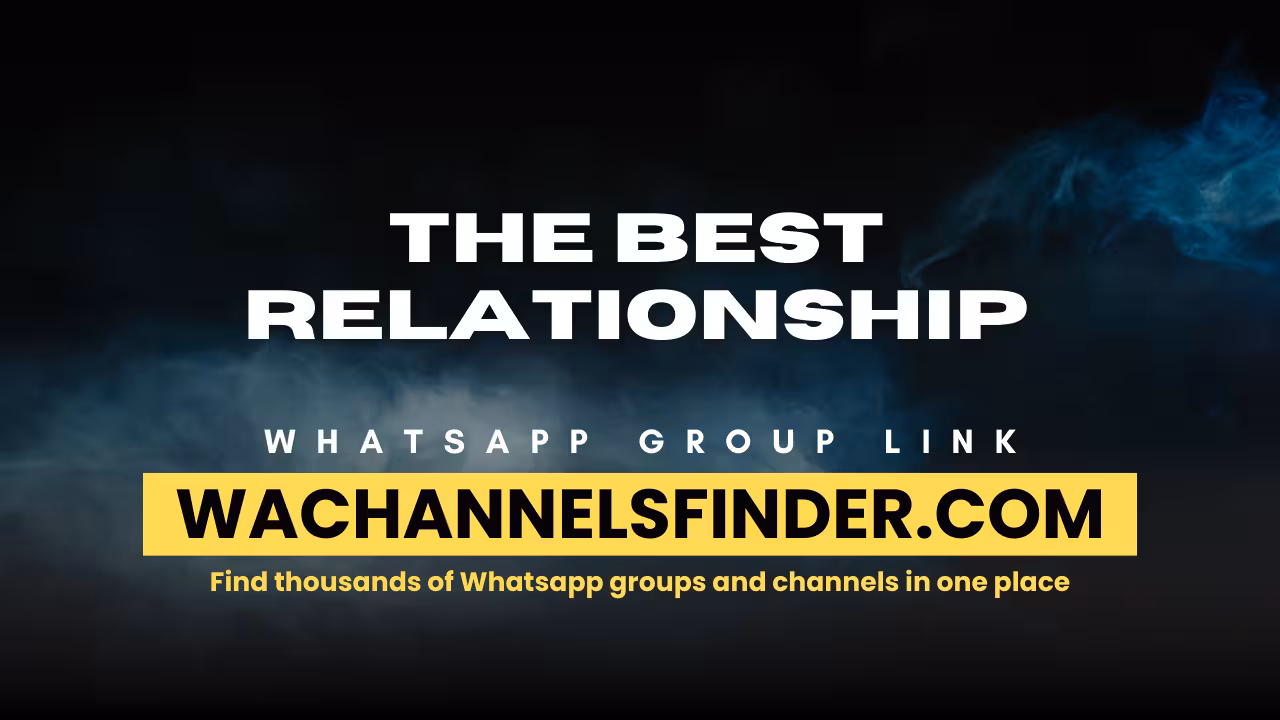 The best relationship - WhatsApp Channel