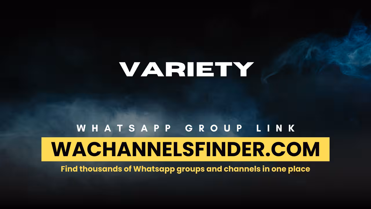 Variety - WhatsApp Channel