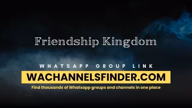 𝔽𝕣𝕚𝕖𝕟𝕕𝕤𝕙𝕚𝕡 𝕂𝕚𝕟𝕘𝕕𝕠𝕞 - WhatsApp Channel