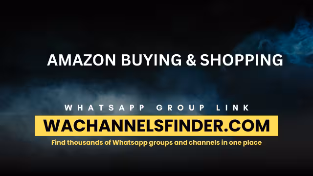 AMAZON BUYING & SHOPPING - WhatsApp Channel