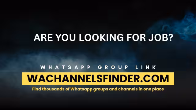 ARE YOU LOOKING FOR JOB? - WhatsApp Channel