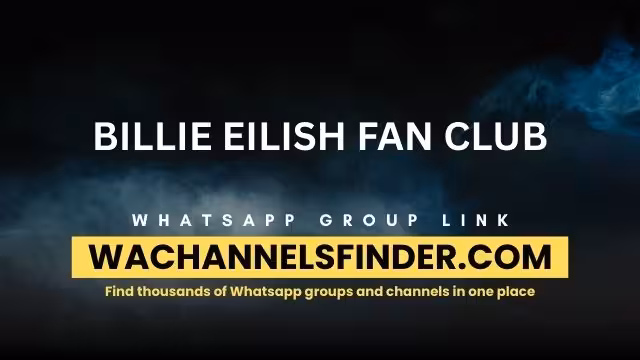 BILLIE EILISH FAN CLUB - WhatsApp Channel