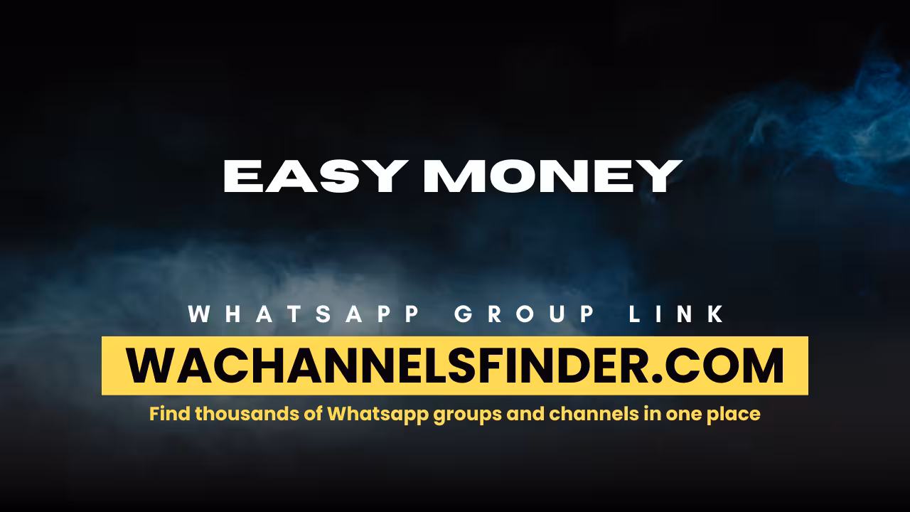 Easy money - WhatsApp Channel
