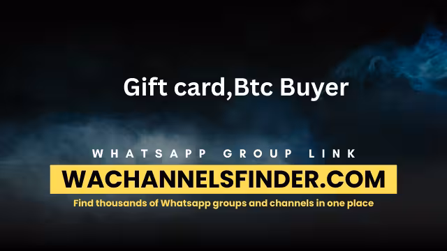 Gift card,Btc Buyer - WhatsApp Channel