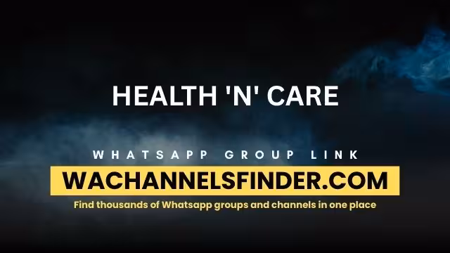 HEALTH  'N' CARE - WhatsApp Channel