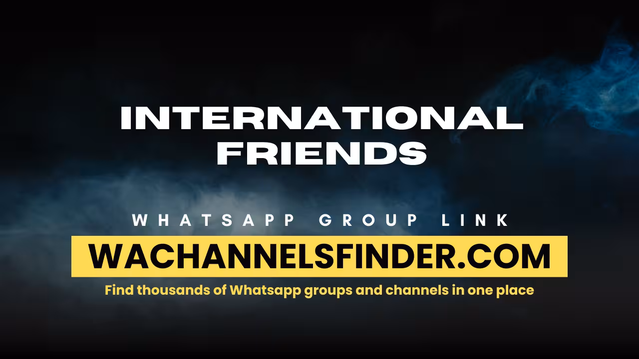 International Friends - WhatsApp Channel