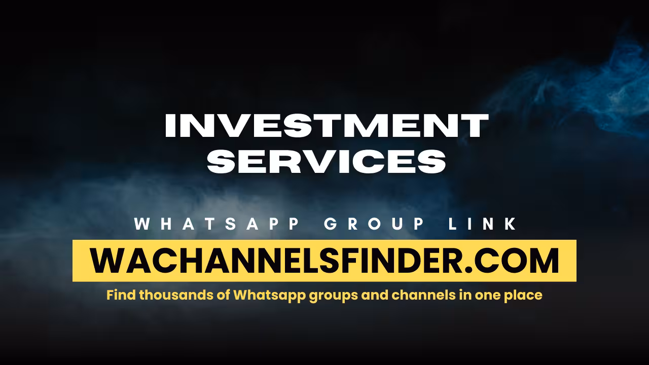 Investment services - WhatsApp Channel