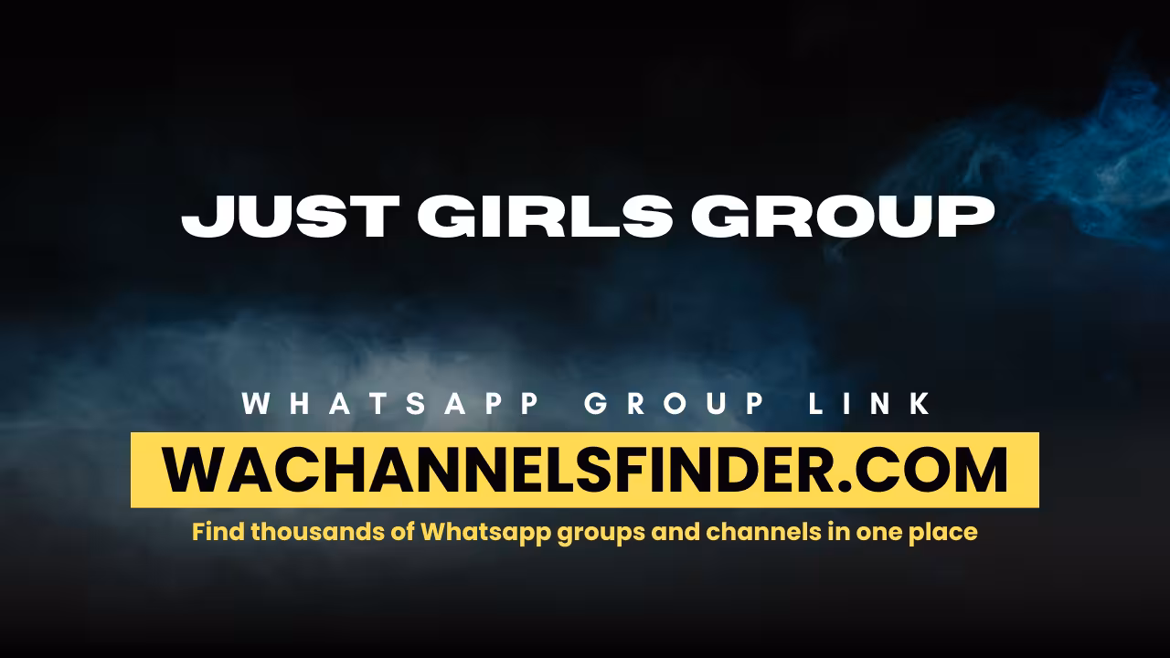 Just girls group - WhatsApp Channel