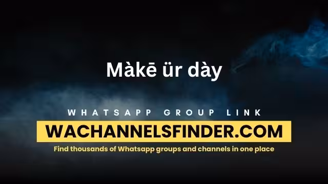 Màkē ür dày - WhatsApp Channel