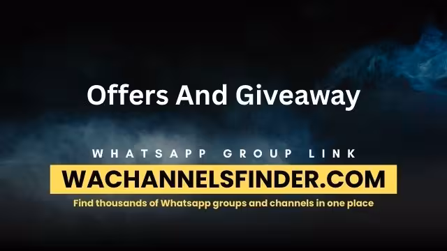 Offers And Giveaway - WhatsApp Channel