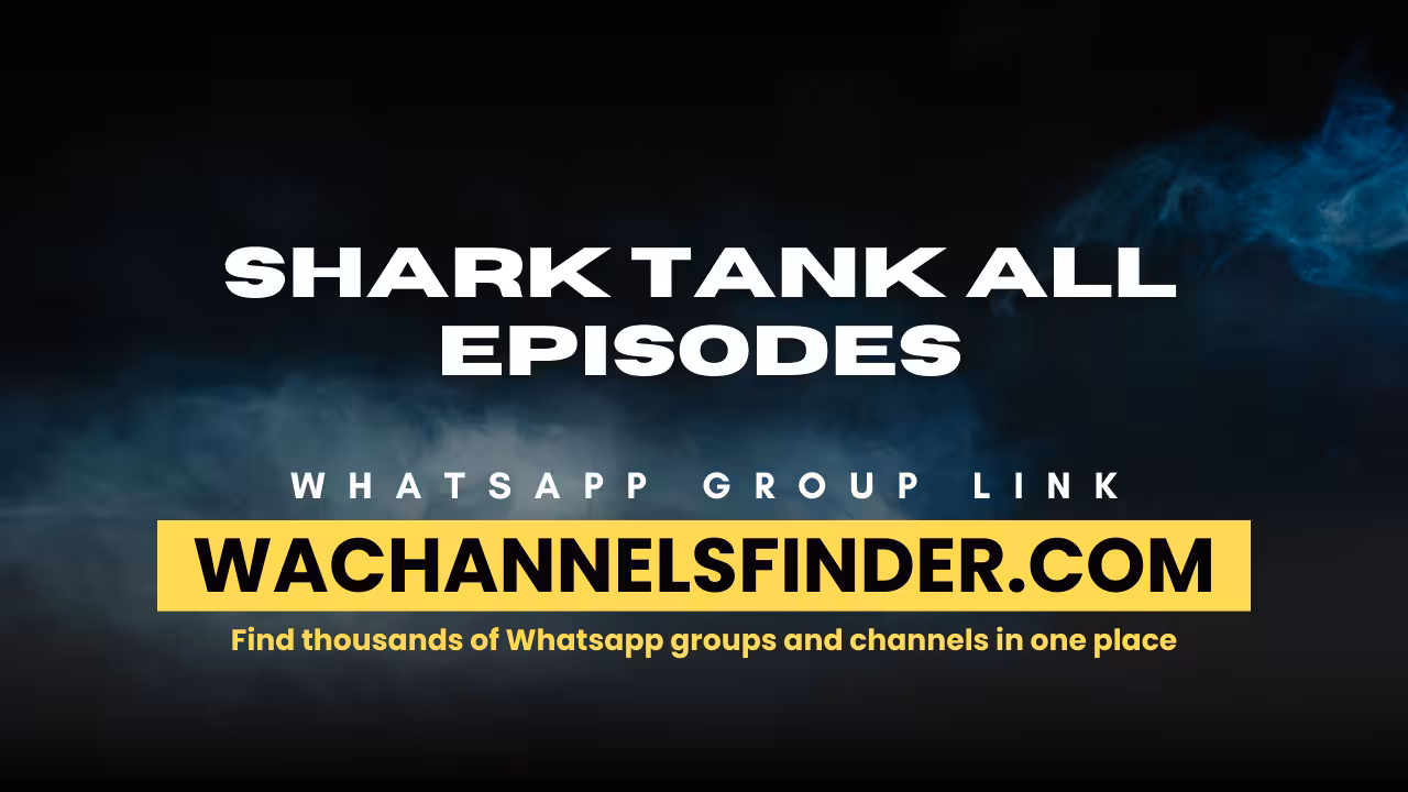 Shark Tank All Episodes - WhatsApp Channel