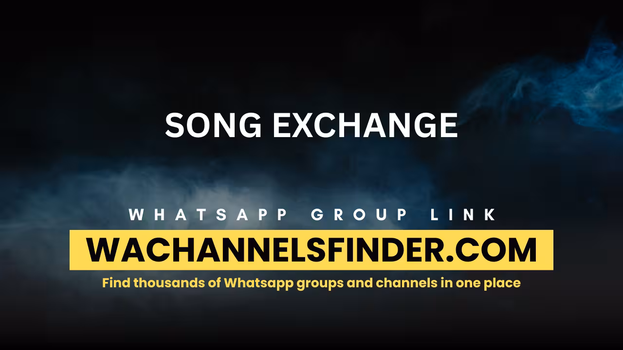 SONG EXCHANGE - WhatsApp Channel