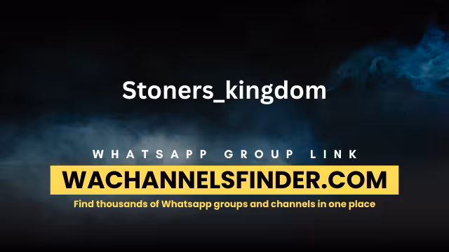 Stoners_kingdom - WhatsApp Channel