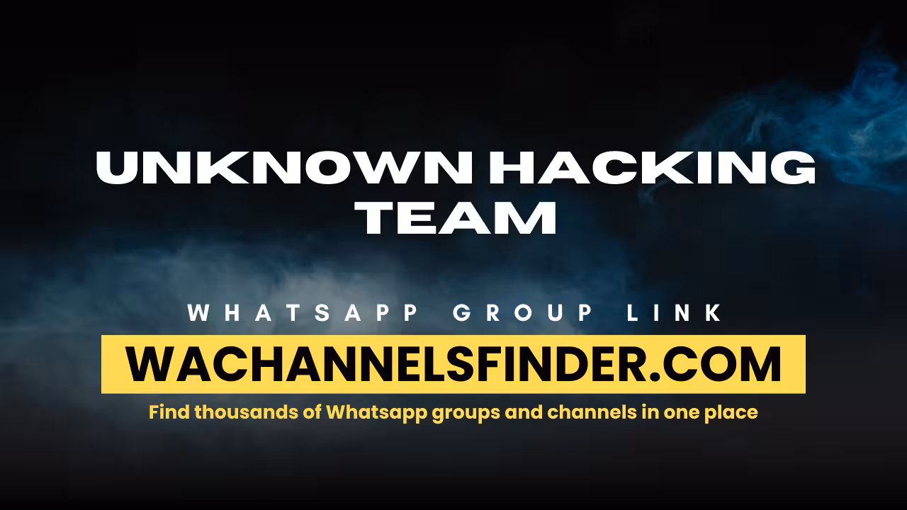 UNKNOWN HACKING TEAM - WhatsApp Channel