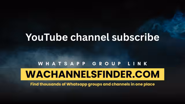 YouTube channel subscribe - WhatsApp Channel