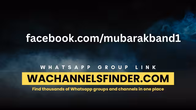 facebook.com/mubarakband1 - WhatsApp Channel