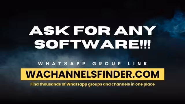 ASK FOR ANY SOFTWARE!!! - WhatsApp Channel