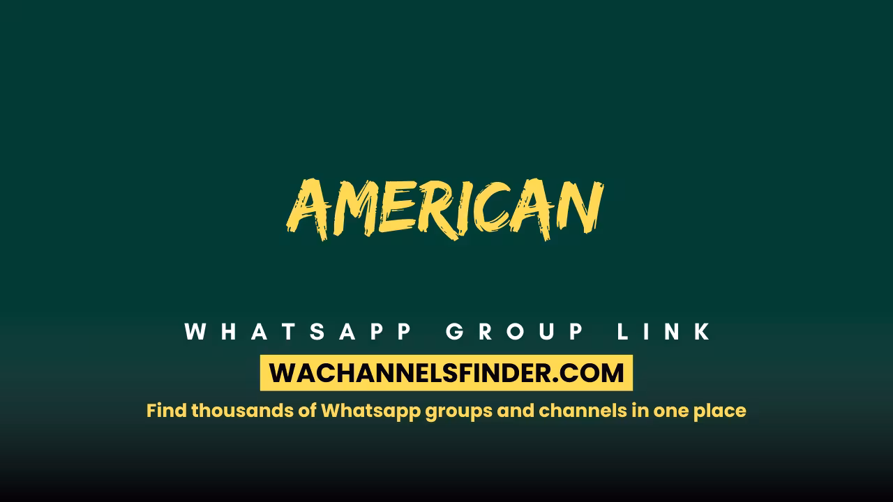 American - WhatsApp Channel