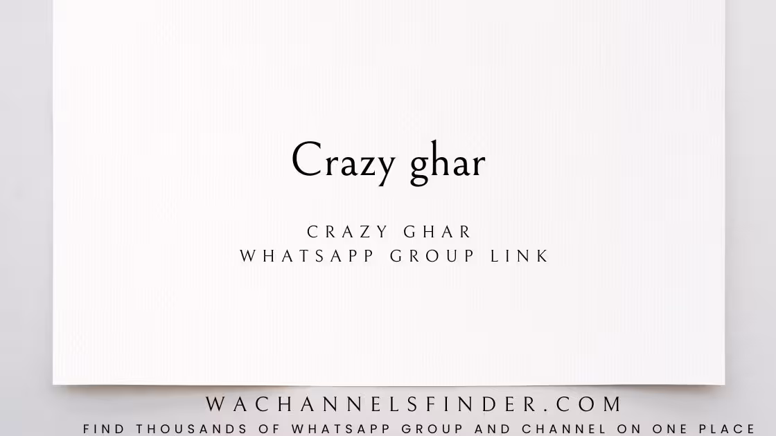 Crazy ghar - WhatsApp Channel