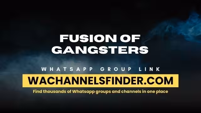 FUSION OF GANGSTERS - WhatsApp Channel
