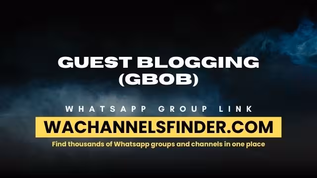 Guest Blogging (GBOB) - WhatsApp Channel