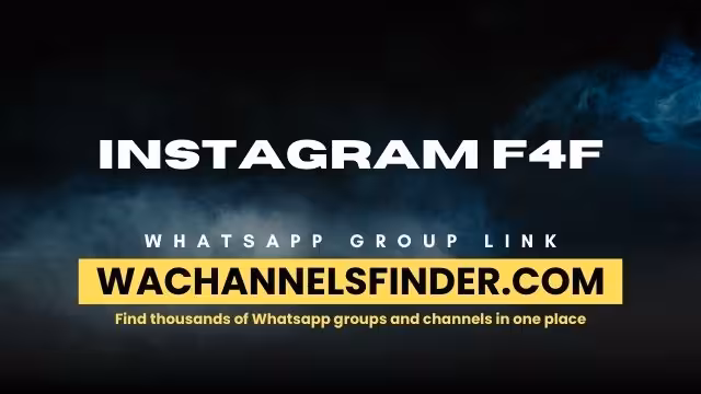 INSTAGRAM F4F - WhatsApp Channel