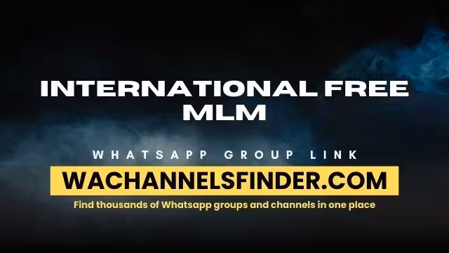 International free mlm - WhatsApp Channel