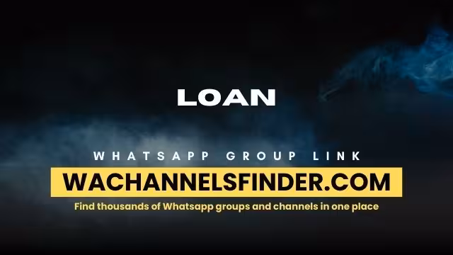 LOAN - WhatsApp Channel