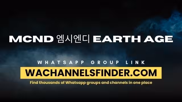 MCND 엠시엔디 EARTH AGE - WhatsApp Channel