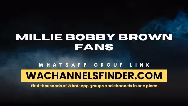 MILLIE BOBBY BROWN FANS - WhatsApp Channel