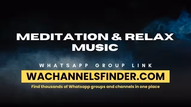Meditation & Relax music - WhatsApp Channel