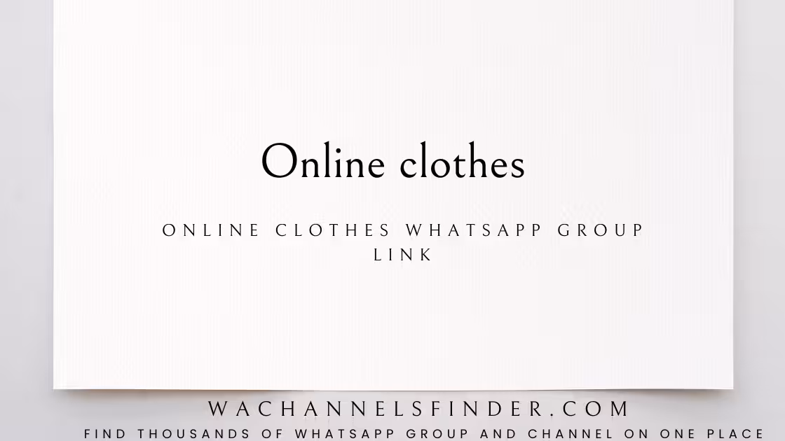 Online clothes - WhatsApp Channel