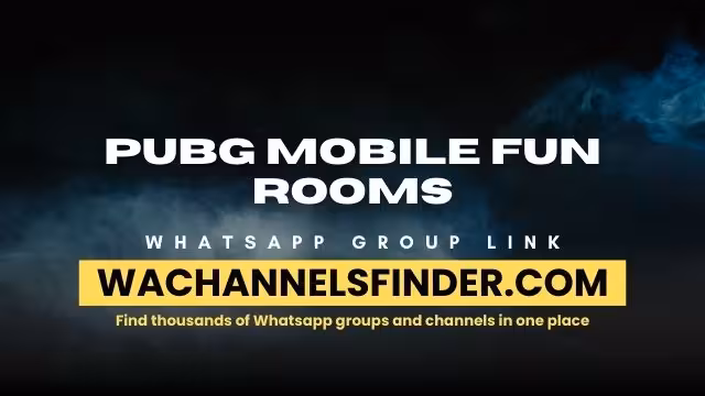 PUBG MOBILE FUN ROOMS - WhatsApp Channel