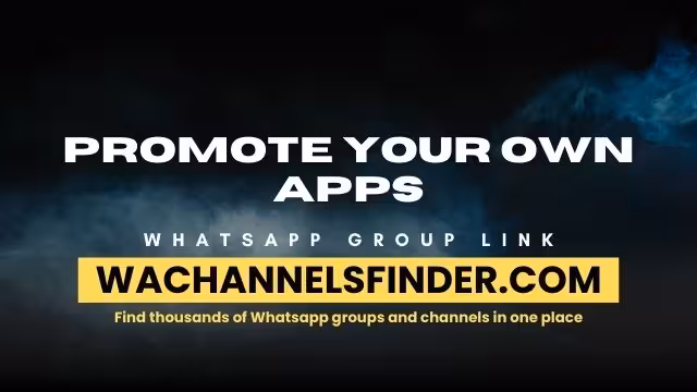 Promote Your Own Apps - WhatsApp Channel