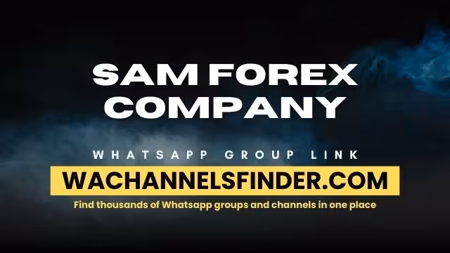 Sam Forex Company - WhatsApp Channel