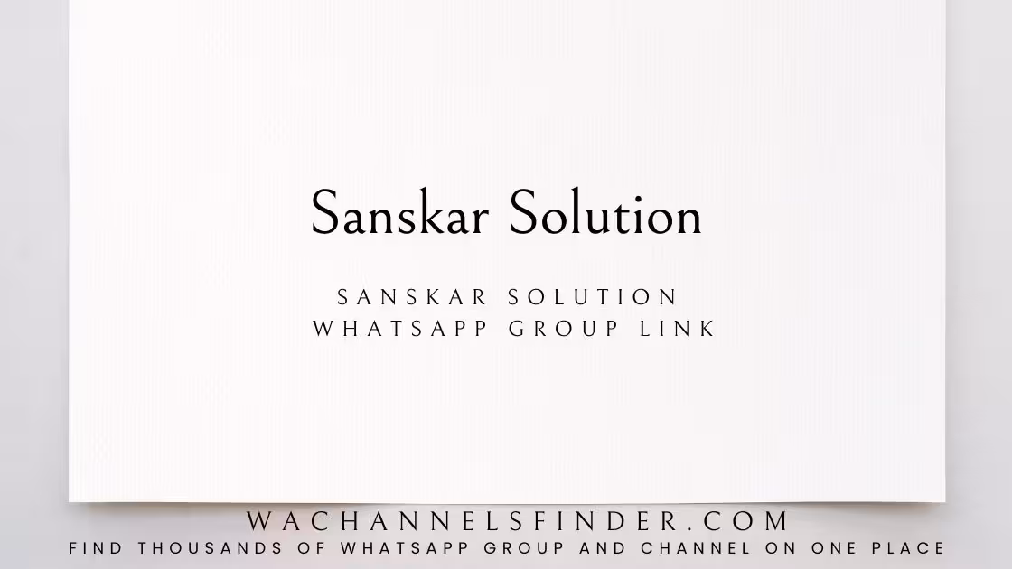 Sanskar Solution - WhatsApp Channel