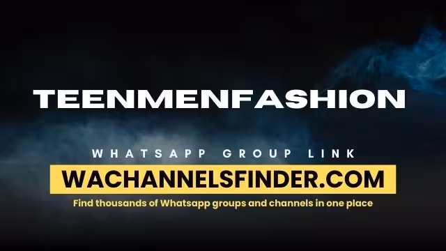 Teenmenfashion - WhatsApp Channel