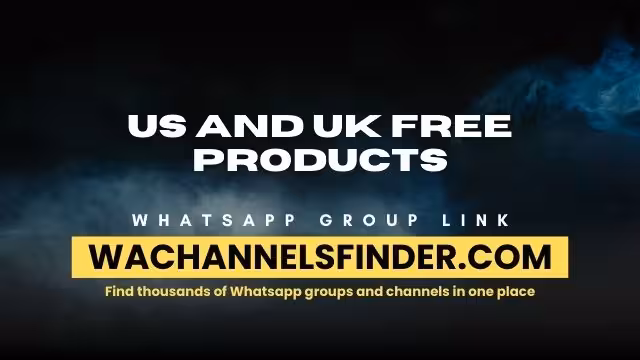 US AND UK free products - WhatsApp Channel