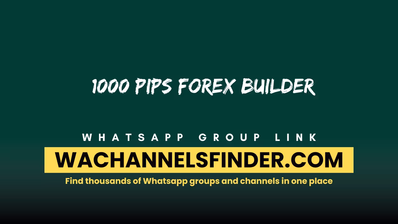 1000 Pips Forex Builder - WhatsApp Channel